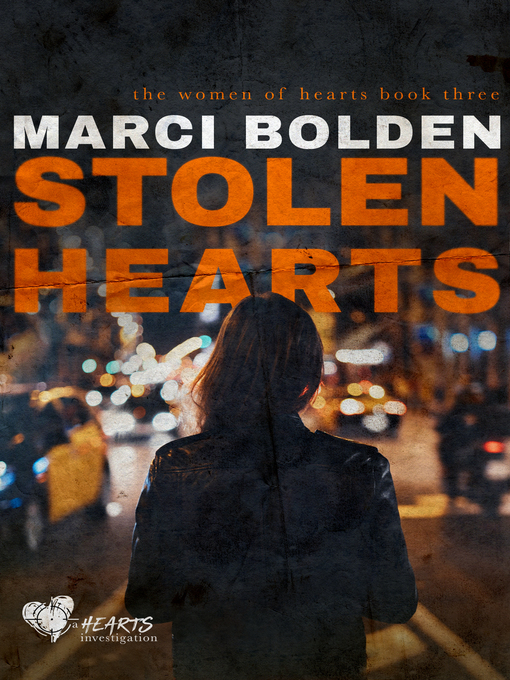 Title details for Stolen Hearts by Marci Bolden - Available